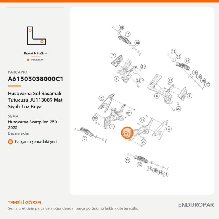 Husqvarna Sol Basamak Tutucusu JU113089 Mat Siyah Toz Boya A61503038000C1 parça şeması